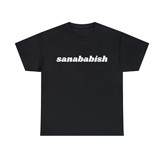 Sanababish shirt