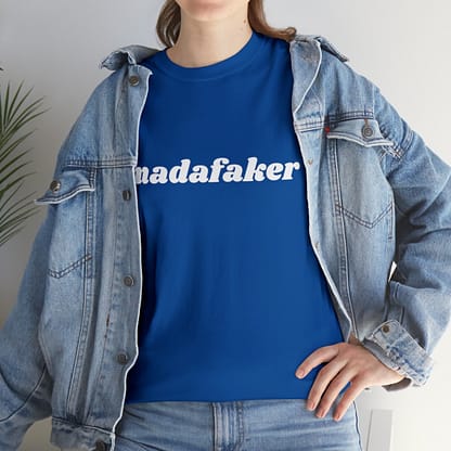 Madafaker funny shirt